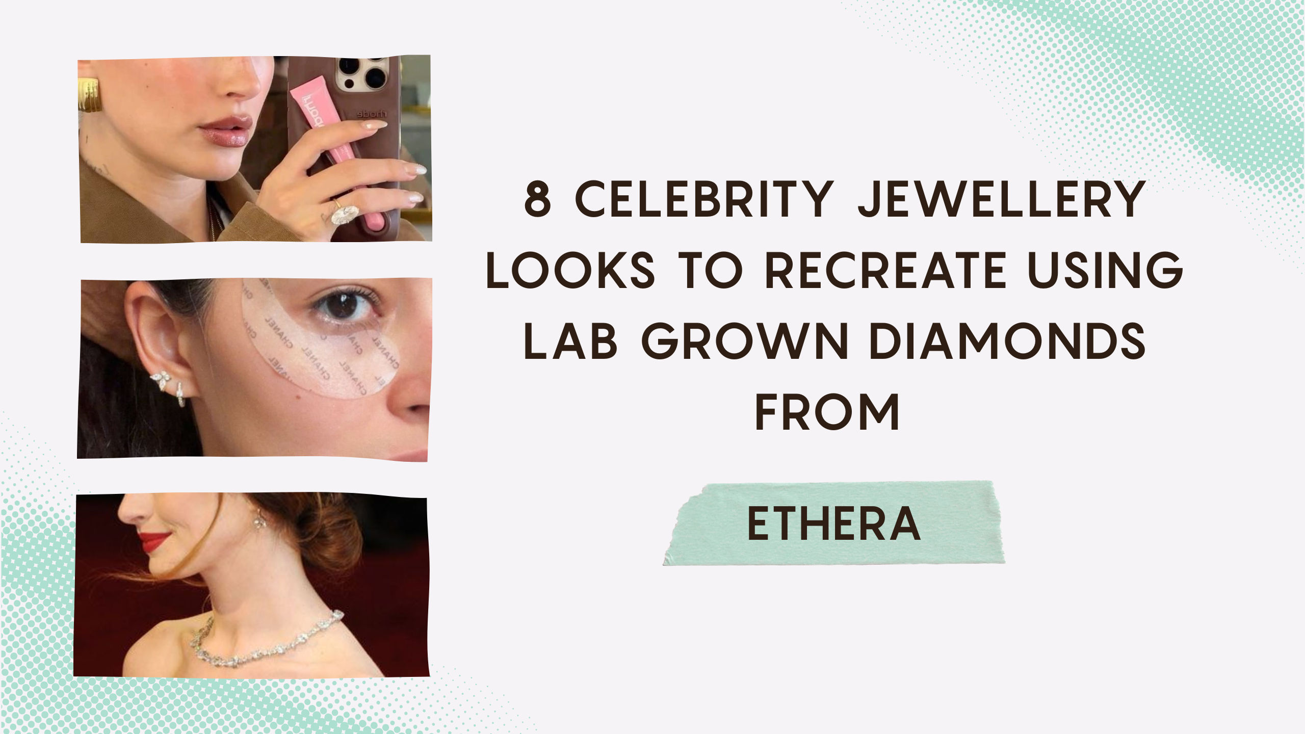 8 Celebrity Jewellery- From Hailey Bieber to Ananya Panday, Looks You Can Actually Adapt for Everyday Wear (Recreated with Lab-Grown Diamonds)